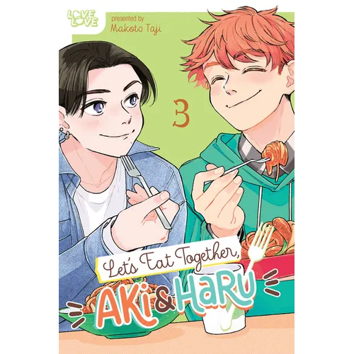 Let's Eat Together, Aki and Haru, Volume 3 - Paperback
