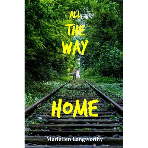 All the Way Home - Paperback