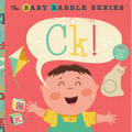 Baby Babbles C/K - Board Book