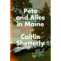 Pete and Alice in Maine - Hardcover