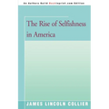 The Rise of Selfishness in America