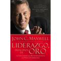 Liderazgo, Principios de Oro: Las Lecciones Que He Aprendido de Una Vida de Liderazgo - Paperback