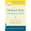 Minding the Body, Mending the Mind - Paperback