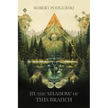 In the Shadow of This Branch - Paperback