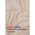 Almost Filipino - Paperback