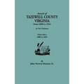 Annals of Tazewell County, Virginia, from 1800 to 1924. in Two Volumes. Volume I, 1800-1922