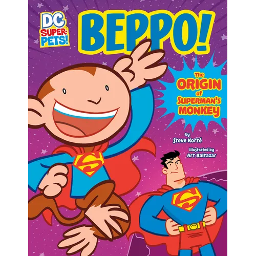 Beppo!: The Origin of Superman's Monkey - Paperback