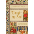Taught by God: Ancient Hermeneutics for the Modern Church - Paperback