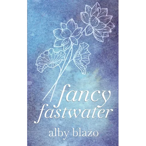 Fancy Fastwater - Paperback
