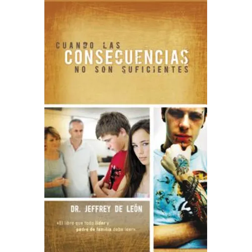 La Cuando Las Consecuencias No Son Suficientes - Paperback