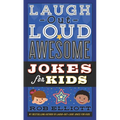 Laugh-Out-Loud Awesome Jokes for Kids - Paperback