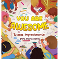 You Are Awesome: Tu eres impresionante - Hardcover