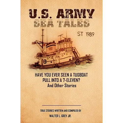 U.S. Army Sea Tales