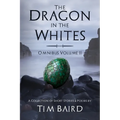 The Dragon in the Whites: Omnibus - Volume II - Paperback