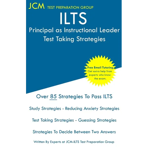 ILTS Principal as Instructional Leader - Test Taking Strategies - Paperback