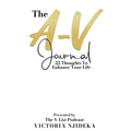 The A-V Journal: 22 Thoughts To Enhance Your Life - Paperback