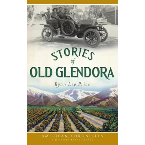 Stories of Old Glendora