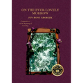 On the Ever-Lovely Morrow - Paperback