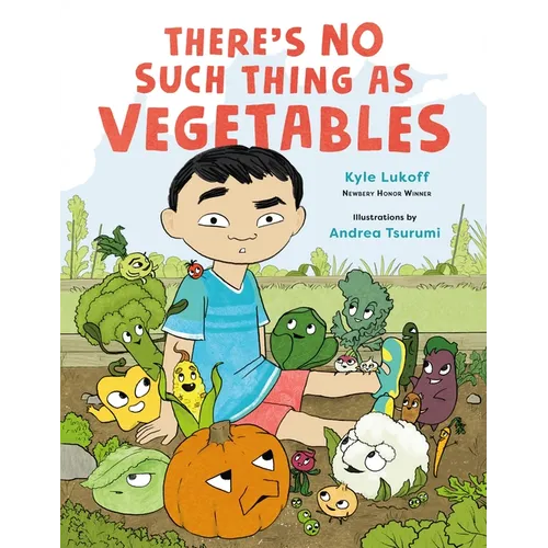 There's No Such Thing as Vegetables - Hardcover