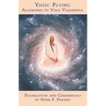 Yogic Flying According to Yoga Vasishtha - Paperback
