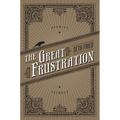 The Great Frustration: Stories - Paperback