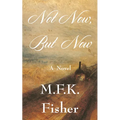 Not Now But Now - Paperback