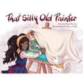 That Silly Old Painter - Paperback