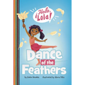 Dance of the Feathers - Paperback
