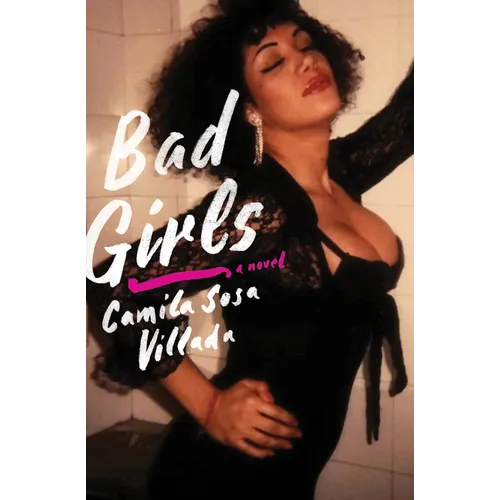 Bad Girls - Hardcover