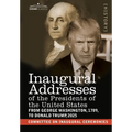 Inaugural Addresses of the Presidents of the United States (Jacketed Hardcover Edition): From George Washington, 1789, to Donald J. Trump, 2025