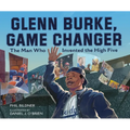 Glenn Burke, Game Changer: The Man Who Invented the High Five - Hardcover