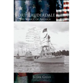 Fort Lauderdale: The Venice of America