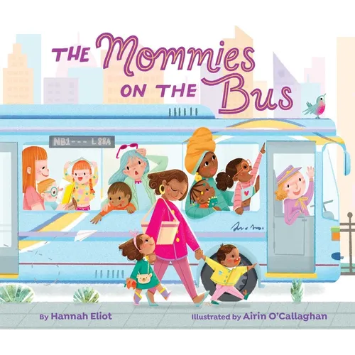The Mommies on the Bus - Board Book