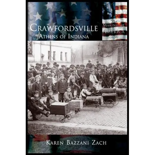 Crawfordsville: Athens of Indiana