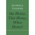 Our History, Their History, Whose History? - Hardcover