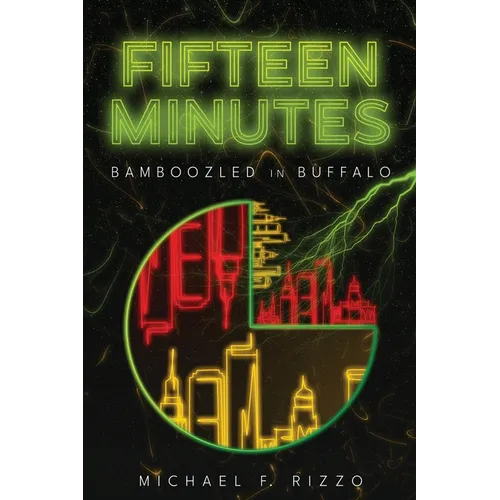 Fifteen Minutes: Bamboozled in Buffalo - Paperback