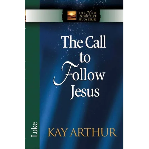 The Call to Follow Jesus: Luke - Paperback