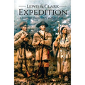 Lewis and Clark Expedition: A History From Beginning to End - Paperback
