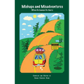 Mishaps and Misadentures: When Getaways Go Awry - Paperback