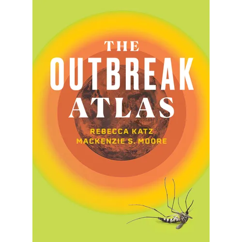 The Outbreak Atlas - Hardcover