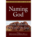Naming God: Avinu Malkeinu--Our Father, Our King - Paperback