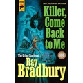 Killer, Come Back to Me - Paperback