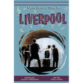 Once Upon A Time In Liverpool: It's Good To Dream - Hardcover