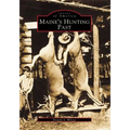 Maine's Hunting Past
