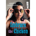 Embrace the Chicken - Paperback