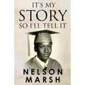 It's My Story, So I'll Tell It - Paperback