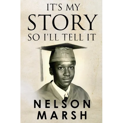 It's My Story, So I'll Tell It - Paperback