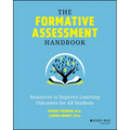 The Formative Assessment Handbook: Resources to Improve Learning Outcomes for All Students - Paperback