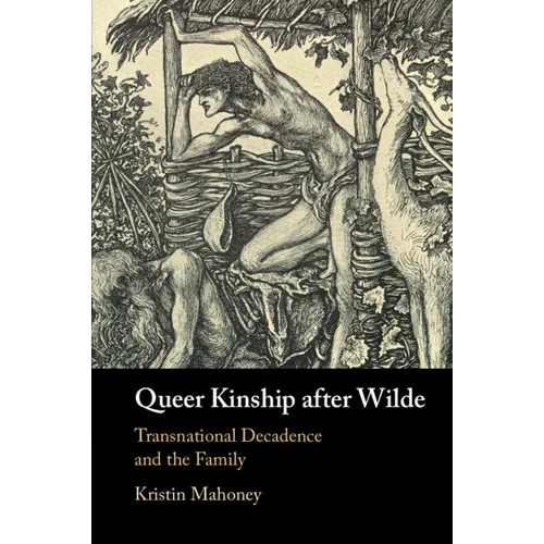 Queer Kinship after Wilde - Paperback