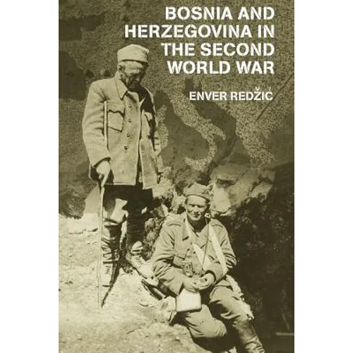 Bosnia and Herzegovina in the Second World War